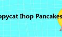 Copycat(Ihop Pancakes)