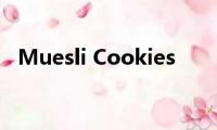 Muesli(Cookies)