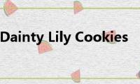 Dainty(Lily Cookies)