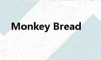 Monkey(Bread)