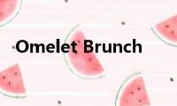 Omelet(Brunch)