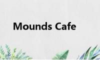 Mounds(Cafe)