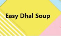 Easy(Dhal Soup)