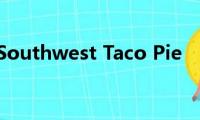 Southwest(Taco Pie)