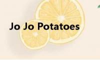 Jo(Jo Potatoes)